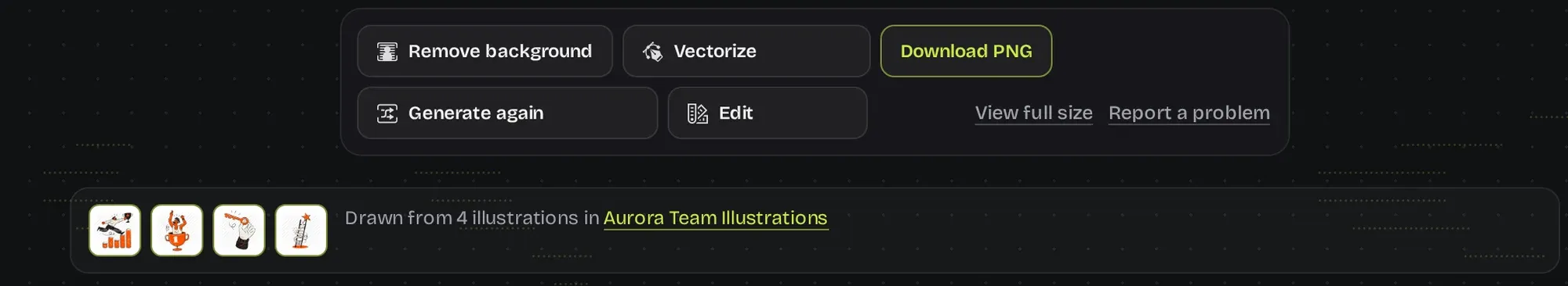 The buttons under a finished illustration: Remove background, Vectorize, Download PNG, Generate again, Edit, View full size and Report a problem, above a note saying it was drawn from 4 illustrations in Aurora Team Illustrations