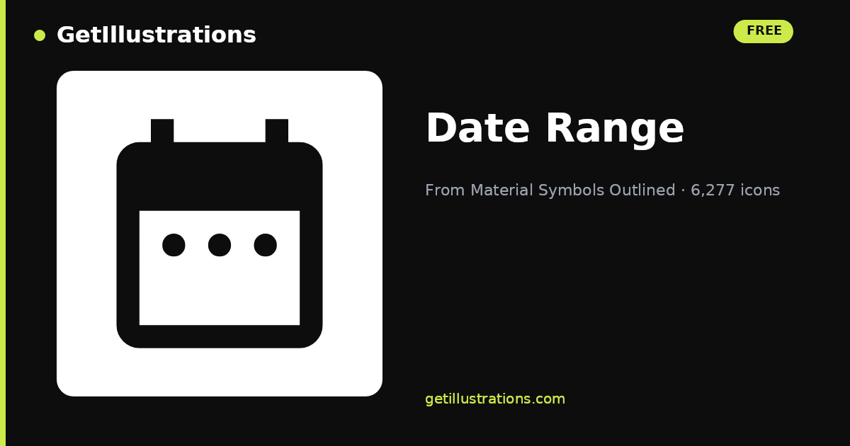 Date Range Icon — Material Symbols Outlined | GetIllustrations